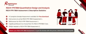 RSCH FPX 7864 Assessment 1 Descriptive Statistics