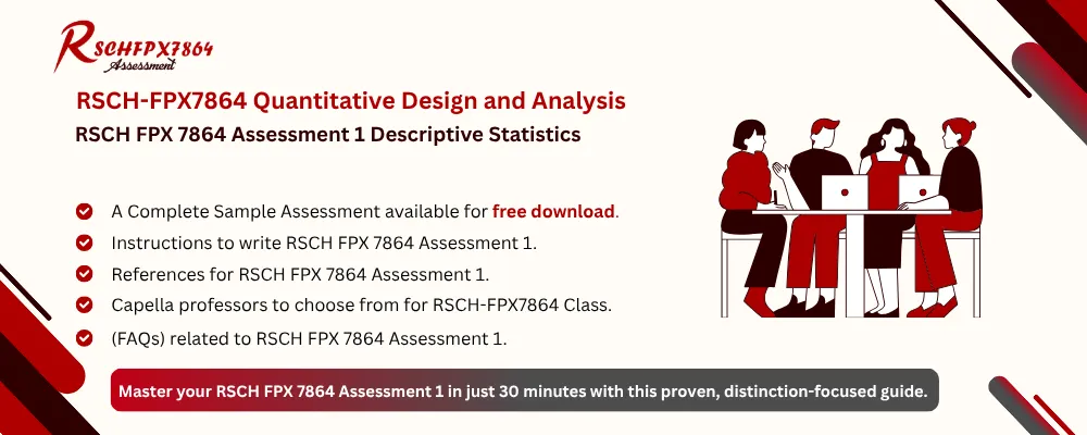 RSCH FPX 7864 Assessment 1 Descriptive Statistics